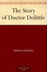The Story of Doctor Dolittle (English Edition)