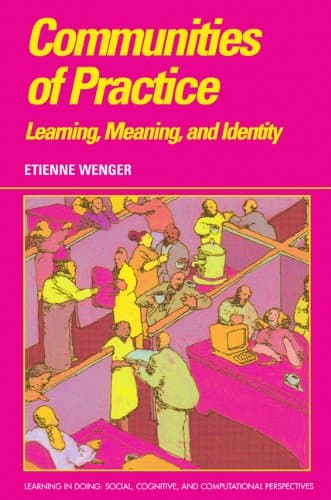 Communities of Practice: Learning, Meaning, and Identity (Learning in Doing: Social, Cognitive and Computational Perspectives) (English Edition)