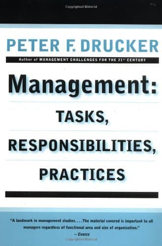 Management: Tasks, Responsibilities, Practices (English Edition)