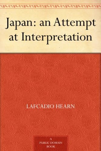 Japan: an Attempt at Interpretation (English Edition)