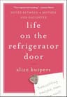 Life on the Refrigerator Door: A Novel (English Edition)