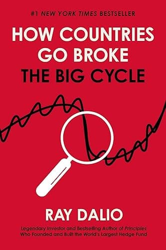 How Countries Go Broke: The Big Cycle (Principles) (English Edition)