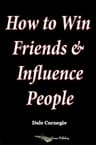 How to Win Friends and Influence People (English Edition)