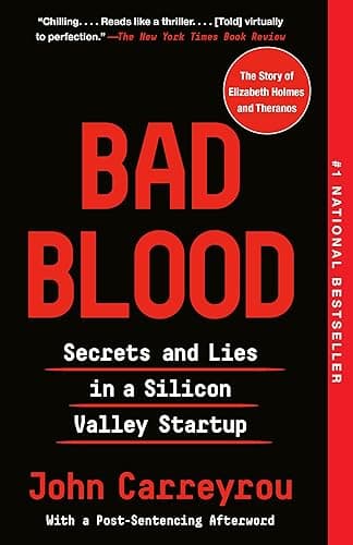 Bad Blood: Secrets and Lies in a Silicon Valley Startup (English Edition)