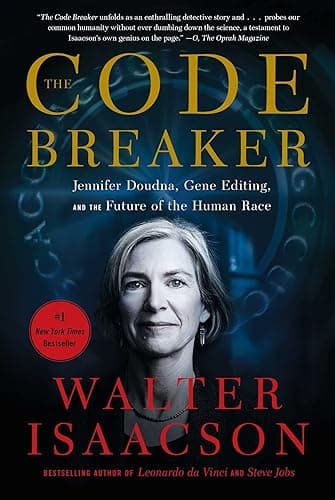 The Code Breaker: Jennifer Doudna, Gene Editing, and the Future of the Human Race (English Edition)