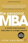 The Personal MBA: The bestselling business book containing you everything you need to know about marketing, management and leadership (English Edition)