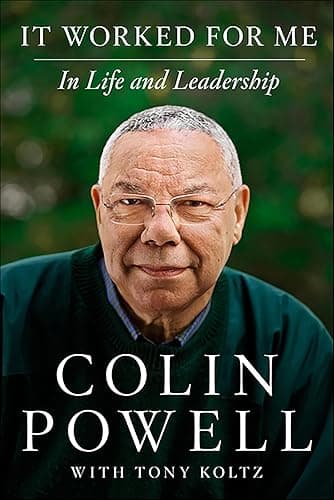 It Worked for Me: In Life and Leadership (English Edition)