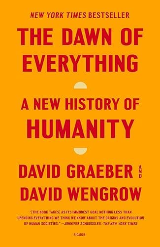 The Dawn of Everything: A New History of Humanity (English Edition)