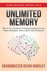 Unlimited Memory: How to Use Advanced Learning Strategies to Learn Faster, Remember More and be More Productive (English Edition)