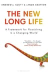The New Long Life: A Framework for Flourishing in a Changing World (English Edition)