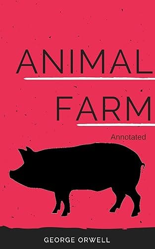 Animal Farm (Annotated) (English Edition)