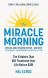 The Miracle Morning (Updated and Expanded Edition): The 6 Habits That Will Transform Your Life Before 8AM (English Edition)