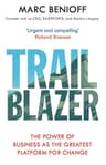 Trailblazer: The Power of Business as the Greatest Platform for Change (English Edition)