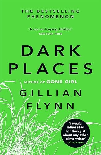 Dark Places: The New York Times bestselling phenomenon from the author of Gone Girl (English Edition)