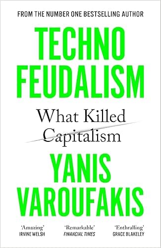 Technofeudalism: What Killed Capitalism (English Edition)
