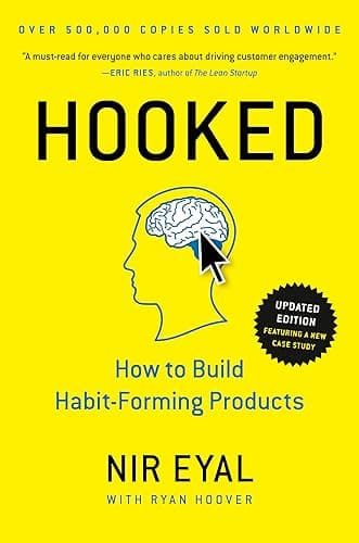 Hooked: How to Build Habit-Forming Products (English Edition)