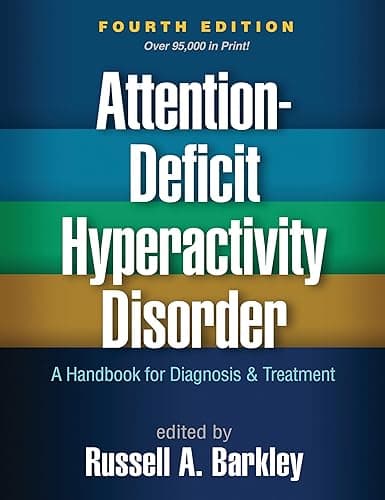 Attention-Deficit Hyperactivity Disorder: A Handbook for Diagnosis and Treatment (English Edition)