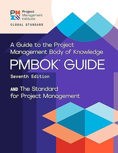 A Guide to the Project Management Body of Knowledge (PMBOK® Guide) – Seventh Edition and The Standard for Project Management (ENGLISH) (English Edition)