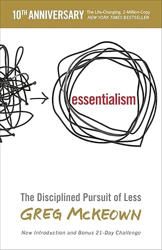 Essentialism: The Disciplined Pursuit of Less (English Edition)