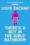 There's a Boy in the Girls' Bathroom (English Edition)