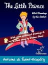 The Little Prince: Unabridged with Large Illustrations - 70th Anniversary Edition (Antoine de Saint-Exupéry et Le Petit Prince) (English Edition)
