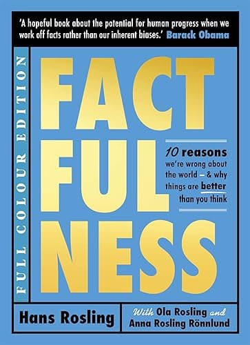 Factfulness Illustrated: Ten Reasons We're Wrong About the World - Why Things are Better than You Think (English Edition)
