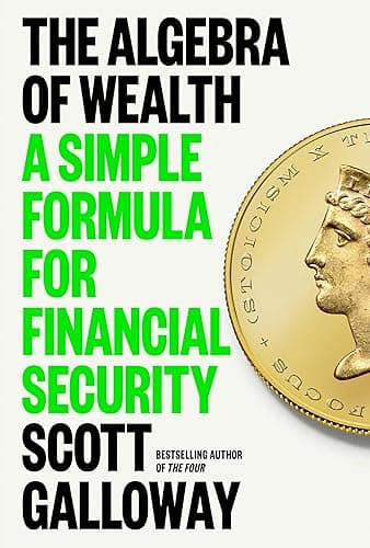The Algebra of Wealth: A Simple Formula for Financial Security (English Edition)