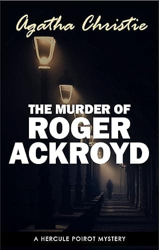 The Murder of Roger Ackroyd (The Hercule Poirot Mysteries Book 4) (English Edition)