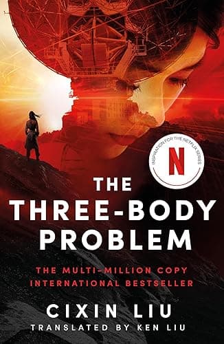 The Three-Body Problem: Now a major Netflix series (English Edition)