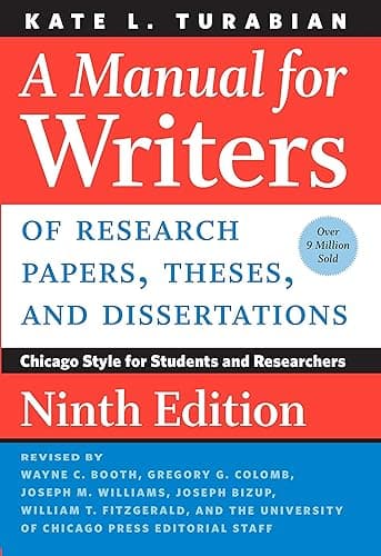 A Manual for Writers of Research Papers, Theses, and Dissertations, Ninth Edition: Chicago Style for Students and Researchers (Chicago Guides to Writing, Editing, and Publishing) (English Edition)