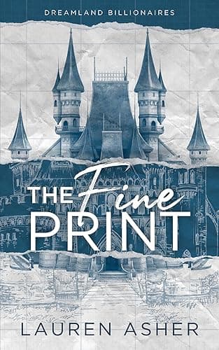 The Fine Print (Dreamland Billionaires Book 1) (English Edition)