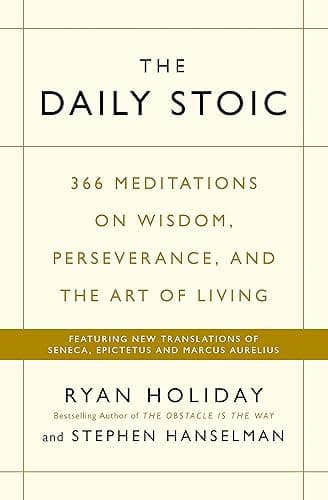 The Daily Stoic: THE PHENOMENAL WORLDWIDE BESTSELLER: 3 MILLION COPIES SOLD (English Edition)