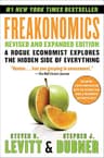 Freakonomics Rev Ed: A Rogue Economist Explores the Hidden Side of Everything: A Rogue Economist Explores the Hidden Side of Everything—A Groundbreaking ... and Unconventional Wisdom (English Edition)