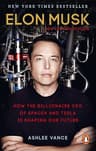 Elon Musk: How the Billionaire CEO of SpaceX and Tesla is Shaping our Future (English Edition)