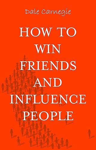 How to Win Friends and Influence People (English Edition)