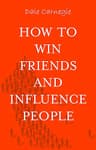 How to Win Friends and Influence People (English Edition)