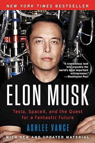 Elon Musk: Tesla, SpaceX, and the Quest for a Fantastic Future (English Edition)