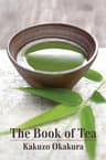 The Book of Tea (English Edition)