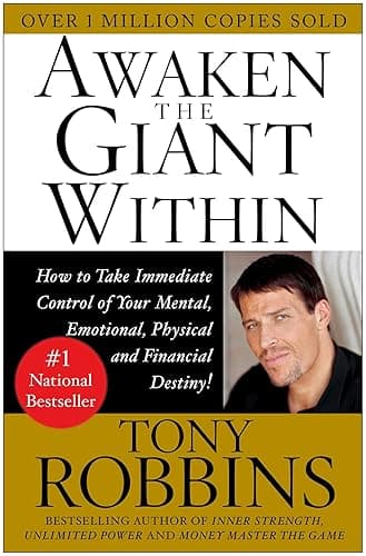 Awaken the Giant Within: How to Take Immediate Control of Your Mental, Emotional, Physical and Financial (English Edition)