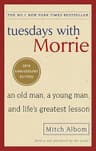 Tuesdays With Morrie: The most uplifting book ever written about the importance of human connection (English Edition)