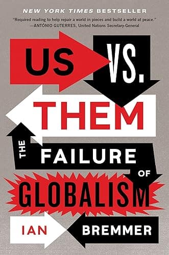 Us vs. Them: The Failure of Globalism (English Edition)