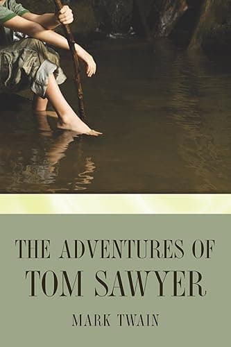 The Adventures of Tom Sawyer (Tom Sawyer & Huckleberry Finn Series Book 1) (English Edition)