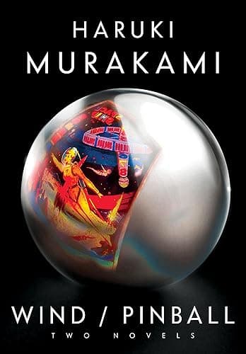 Wind/Pinball: Two novels (English Edition)