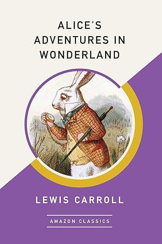 Alice's Adventures in Wonderland (AmazonClassics Edition) (English Edition)