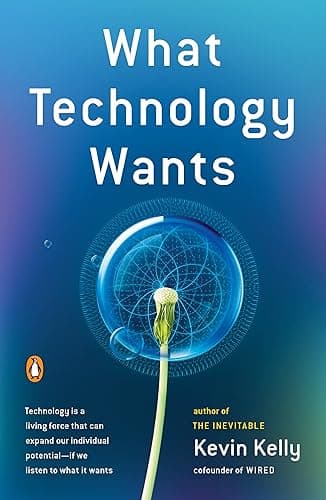 What Technology Wants (English Edition)