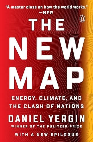The New Map: Energy, Climate, and the Clash of Nations (English Edition)