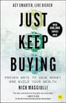 Just Keep Buying: Proven ways to save money and build your wealth (English Edition)