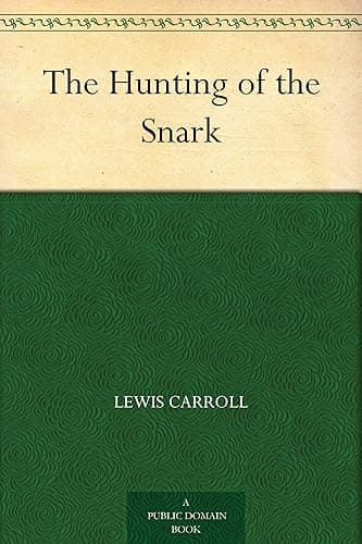 The Hunting of the Snark (English Edition)