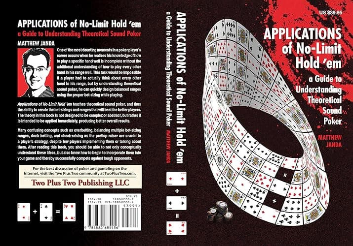 Applications of No-Limit Hold 'em: A Guide to Understanding Theoretically Sound Poker (No-Limit Hold 'em Books) (English Edition)