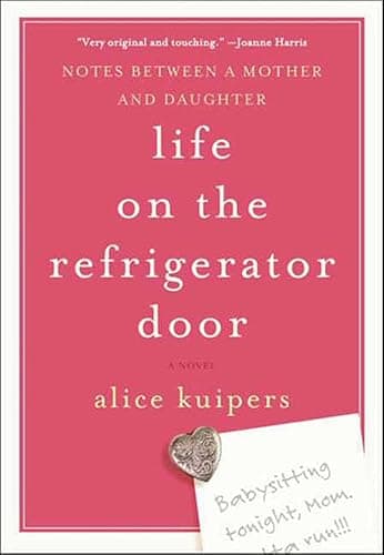 Life on the Refrigerator Door: A Novel (English Edition)